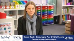 School Ready – Encouraging Your Child to Become Familiar with the Golden Words