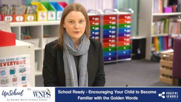 School Ready – Encouraging Your Child to Become Familiar with the Golden Words