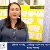 School Ready – Getting Your Child Ready for Early Writing